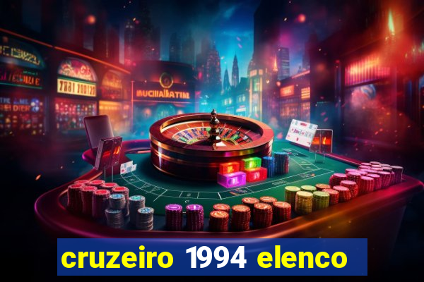 cruzeiro 1994 elenco